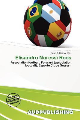 Elisandro Naressi Roos