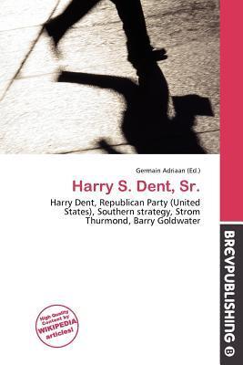 Harry S. Dent Sr.