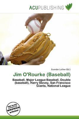 Jim O'Rourke (Baseball)