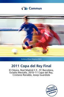 2011 Copa del Rey Final
