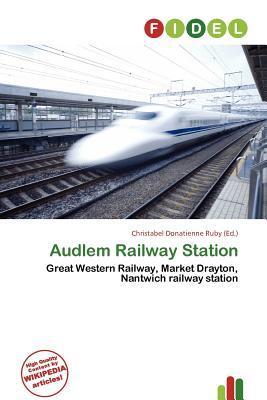 Audlem Railway Station