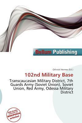 102nd Military Base
