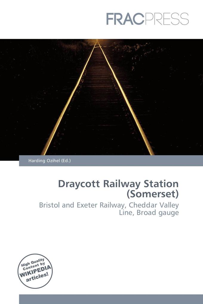 Draycott Railway Station (Somerset)