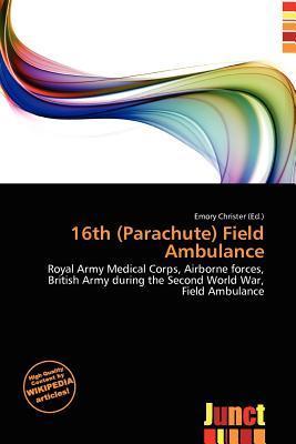 16th (Parachute) Field Ambulance