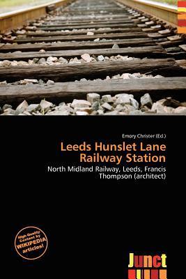 Leeds Hunslet Lane Railway Station