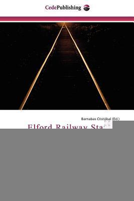 Elford Railway Station