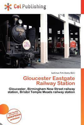 Gloucester Eastgate Railway Station