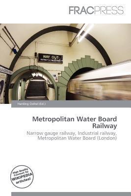 Metropolitan Water Board Railway
