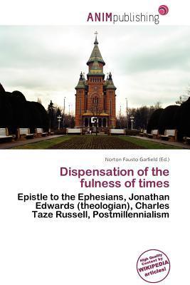 Dispensation of the fulness of times