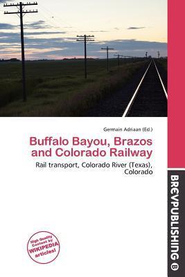 Buffalo Bayou Brazos and Colorado Railway