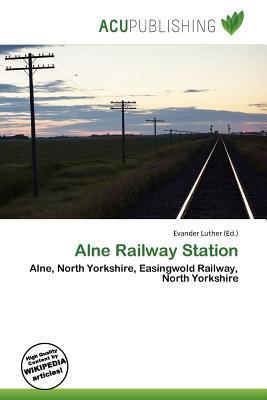 Alne Railway Station