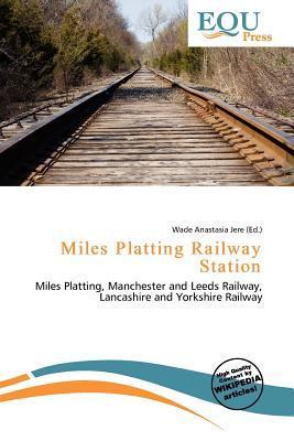 Miles Platting Railway Station