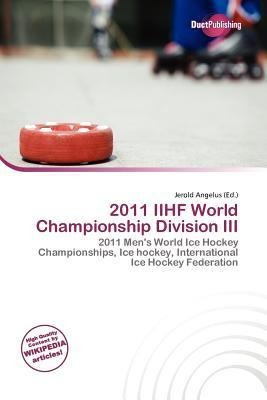 2011 IIHF World Championship Division III