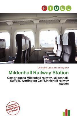 Mildenhall Railway Station