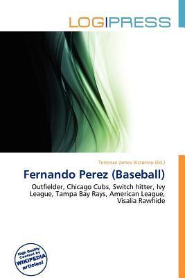 Fernando Perez (Baseball)