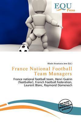 France National Football Team Managers
