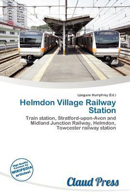 Helmdon Village Railway Station