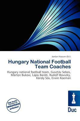 Hungary National Football Team Coaches