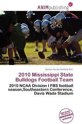 2010 Mississippi State Bulldogs Football Team