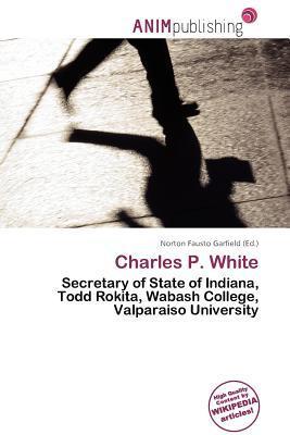 Charles P. White