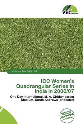 ICC Women's Quadrangular Series in India in 2006/07