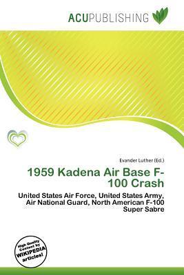 1959 Kadena Air Base F-100 Crash