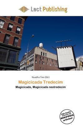 Magicicada Tredecim