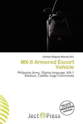 MX-8 Armored Escort Vehicle