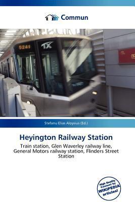 Heyington Railway Station
