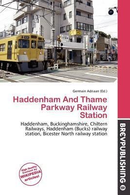 Haddenham And Thame Parkway Railway Station