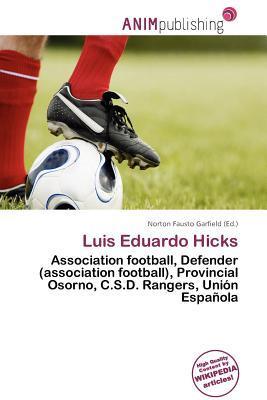 Luis Eduardo Hicks