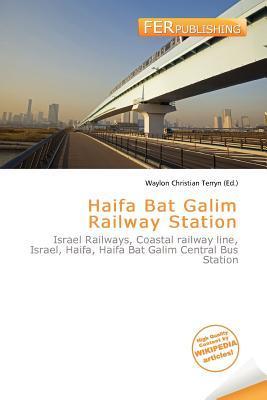 Haifa Bat Galim Railway Station