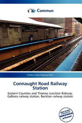 Connaught Road Railway Station
