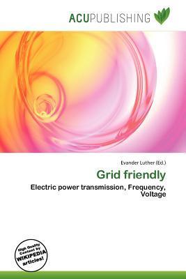 Grid friendly