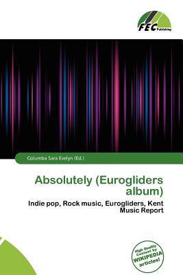 Absolutely (Eurogliders album)