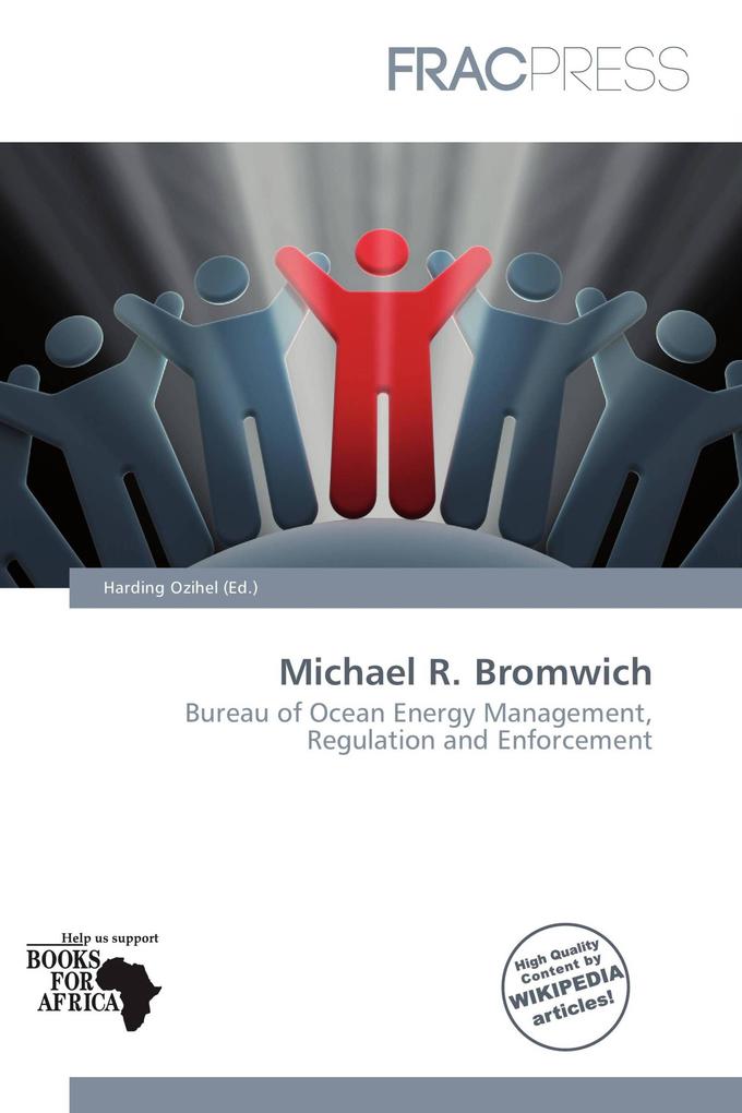 Michael R. Bromwich
