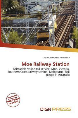 Moe Railway Station