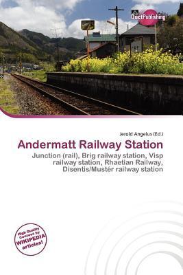 Andermatt Railway Station