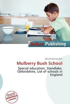 Mulberry Bush School