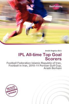 IPL All-time Top Goal Scorers