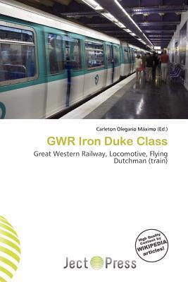 GWR Iron Duke Class