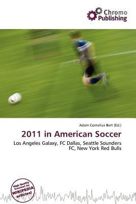 2011 in American Soccer