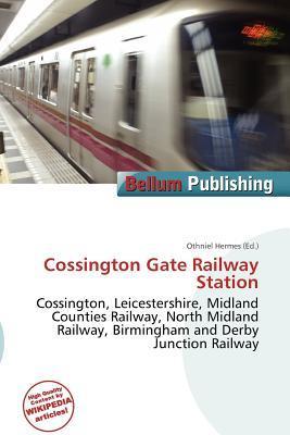 Cossington Gate Railway Station