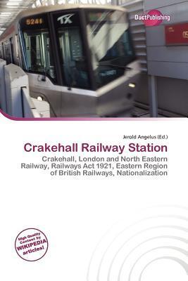 Crakehall Railway Station