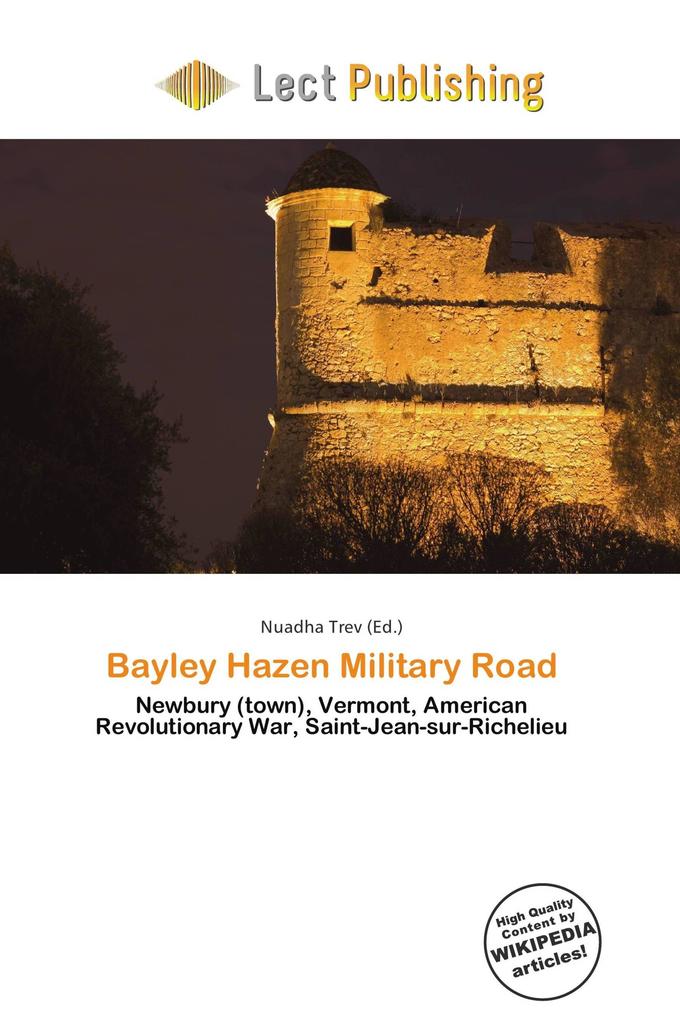 Bayley Hazen Military Road