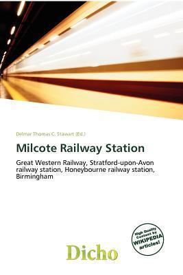 Milcote Railway Station