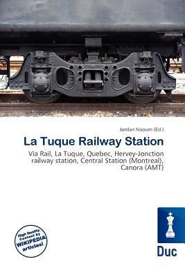 La Tuque Railway Station
