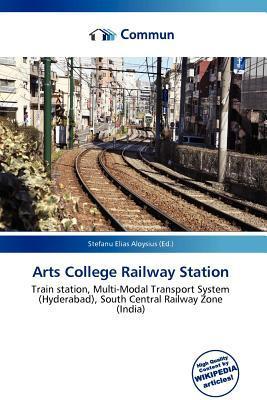 Arts College Railway Station