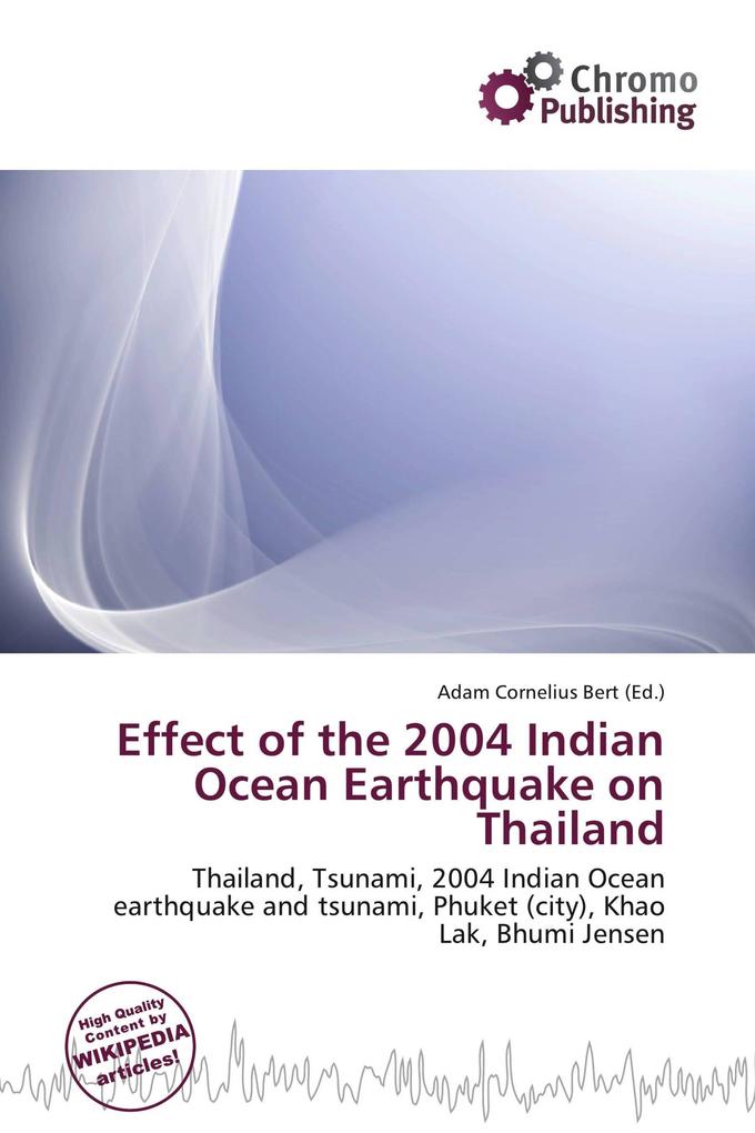 Effect of the 2004 Indian Ocean Earthquake on Thailand