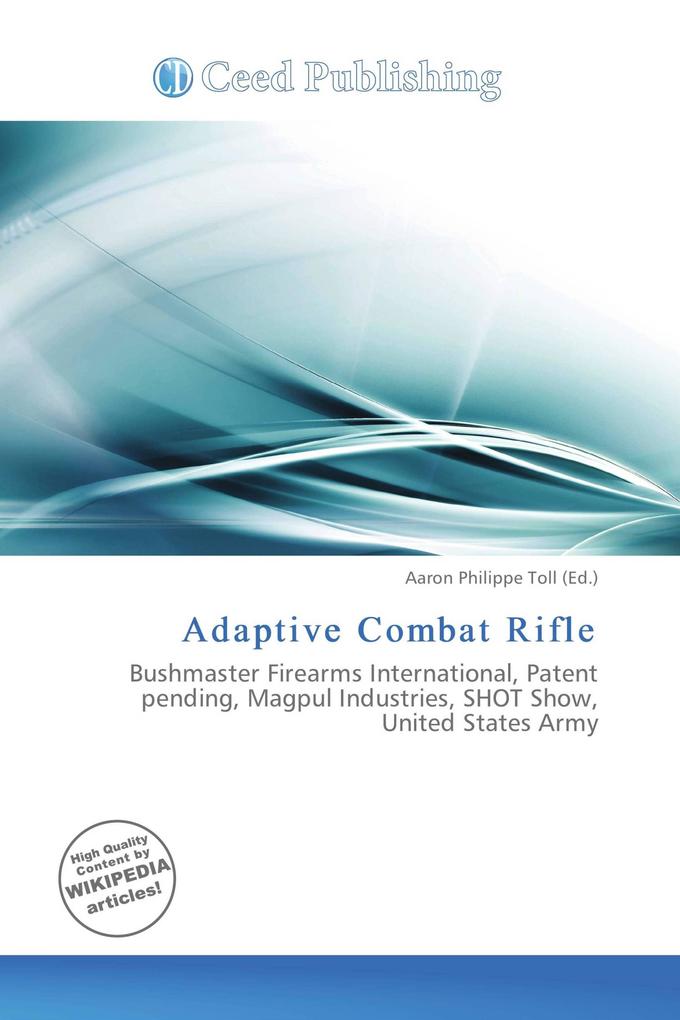Adaptive Combat Rifle
